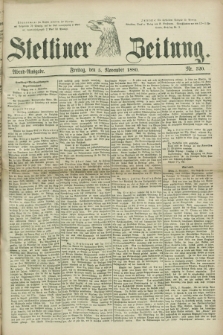 Stettiner Zeitung. 1880, Nr. 520 (5 November) - Abend-Ausgabe