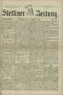 Stettiner Zeitung. 1880, Nr. 529 (11 November) - Morgen-Ausgabe