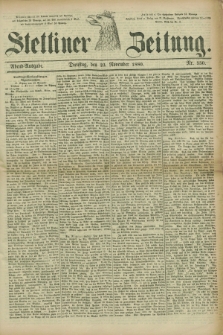 Stettiner Zeitung. 1880, Nr. 550 (23 November) - Abend-Ausgabe