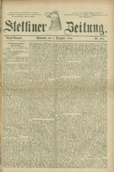 Stettiner Zeitung. 1880, Nr. 564 (1 Dezember) - Abend-Ausgabe