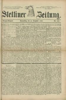 Stettiner Zeitung. 1880, Nr. 589 (16 Dezember) - Morgen-Ausgabe