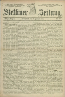 Stettiner Zeitung. 1881, Nr. 47 (29 Januar) - Morgen-Ausgabe