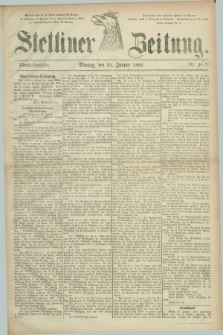 Stettiner Zeitung. 1881, Nr. 50 (31 Januar) - Abend-Ausgabe