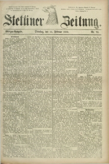 Stettiner Zeitung. 1881, Nr. 75 (15 Februar) - Morgen-Ausgabe