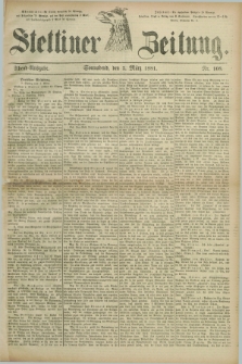 Stettiner Zeitung. 1881, Nr. 108 (5 März) - Abend-Ausgabe