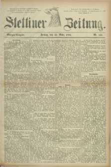 Stettiner Zeitung. 1881, Nr. 141 (25 März) - Morgen-Ausgabe