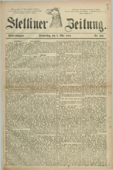 Stettiner Zeitung. 1881, Nr. 208 (5 Mai) - Abend-Ausgabe