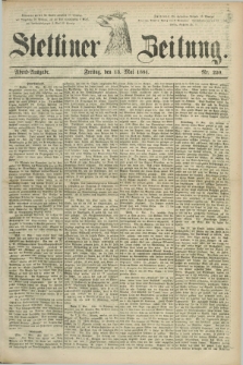 Stettiner Zeitung. 1881, Nr. 220 (13 Mai) - Abend-Ausgabe