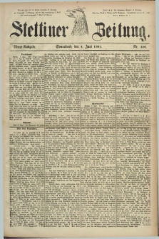 Stettiner Zeitung. 1881, Nr. 256 (4 Juni) - Abend-Ausgabe