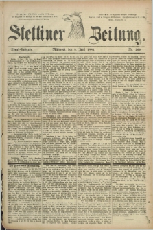 Stettiner Zeitung. 1881, Nr. 260 (8 Juni) - Abend-Ausgabe