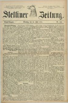 Stettiner Zeitung. 1881, Nr. 282 (21 Juni) - Abend-Ausgabe