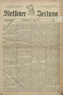 Stettiner Zeitung. 1881, Nr. 301 (2 Juli) - Morgen-Ausgabe