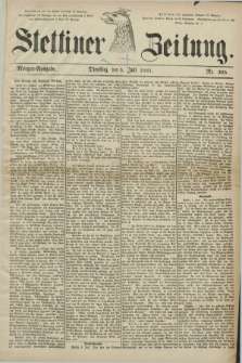 Stettiner Zeitung. 1881, Nr. 305 (5 Juli) - Morgen-Ausgabe