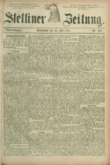 Stettiner Zeitung. 1881, Nr. 350 (30 Juli) - Abend-Ausgabe