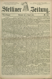 Stettiner Zeitung. 1881, Nr. 356 (3 August) - Abend-Ausgabe