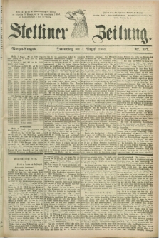 Stettiner Zeitung. 1881, Nr. 357 (4 August) - Morgen-Ausgabe