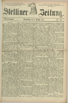 Stettiner Zeitung. 1881, Nr. 358 (4 August) - Abend-Ausgabe