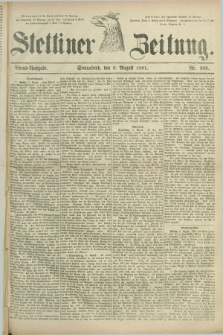 Stettiner Zeitung. 1881, Nr. 362 (6 August) - Abend-Ausgabe