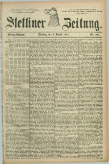 Stettiner Zeitung. 1881, Nr. 365 (9 August) - Morgen-Ausgabe