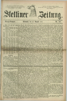 Stettiner Zeitung. 1881, Nr. 367 (10 August) - Morgen-Ausgabe