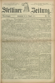 Stettiner Zeitung. 1881, Nr. 374 (13 August) - Abend-Ausgabe