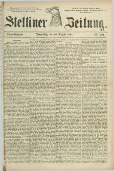 Stettiner Zeitung. 1881, Nr. 382 (18 August) - Abend-Ausgabe