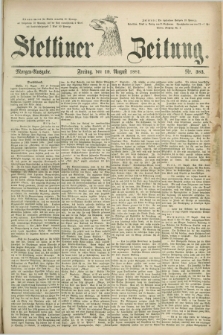 Stettiner Zeitung. 1881, Nr. 383 (19 August) - Morgen-Ausgabe