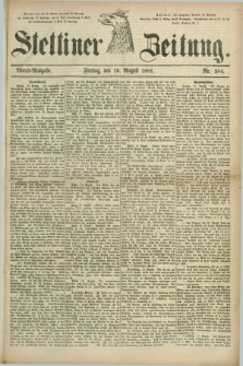 Stettiner Zeitung. 1881, Nr. 384 (19 August) - Abend-Ausgabe