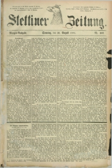 Stettiner Zeitung. 1881, Nr. 387 (21 August) - Morgen-Ausgabe