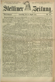 Stettiner Zeitung. 1881, Nr. 394 (25 August) - Abend-Ausgabe