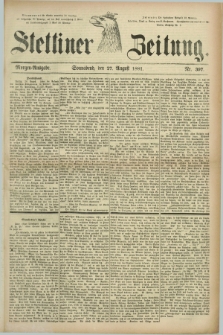 Stettiner Zeitung. 1881, Nr. 397 (27 August) - Morgen-Ausgabe