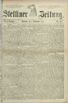 Stettiner Zeitung. 1881, Nr. 414 (7 September) - Morgen-Ausgabe