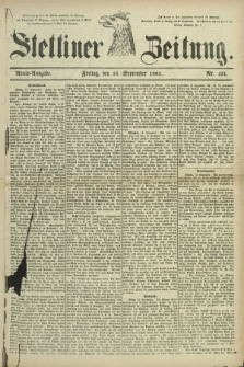 Stettiner Zeitung. 1881, Nr. 431 (16 September) - Abend-Ausgabe