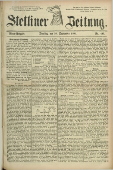 Stettiner Zeitung. 1881, Nr. 437 (20 September) - Abend-Ausgabe