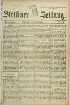 Stettiner Zeitung. 1881, Nr. 452 (29 September) - Morgen-Ausgabe