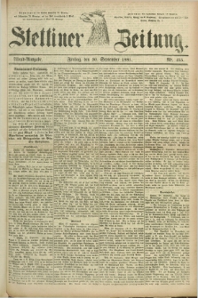 Stettiner Zeitung. 1881, Nr. 455 (30 September) - Abend-Ausgabe