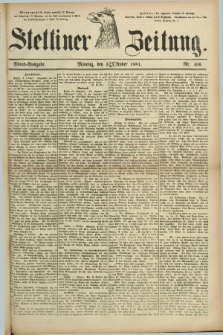 Stettiner Zeitung. 1881, Nr. 459 (3 Oktober) - Abend-Ausgabe
