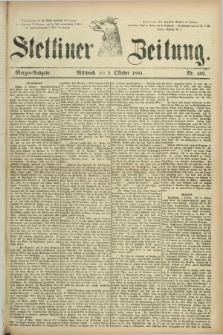 Stettiner Zeitung. 1881, Nr. 462 (5 Oktober) - Morgen-Ausgabe