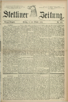 Stettiner Zeitung. 1881, Nr. 502 (28 Oktober) - Morgen-Ausgabe