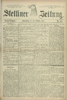 Stettiner Zeitung. 1881, Nr. 504 (29 Oktober) - Morgen-Ausgabe