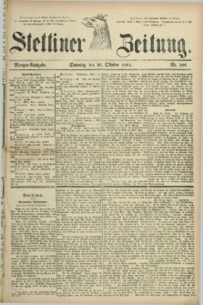 Stettiner Zeitung. 1881, Nr. 506 (30 Oktober) - Morgen-Ausgabe