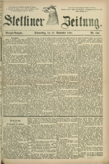 Stettiner Zeitung. 1881, Nr. 536 (17 November) - Morgen-Ausgabe