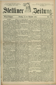 Stettiner Zeitung. 1881, Nr. 556 (29 November) - Morgen-Ausgabe