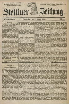 Stettiner Zeitung. 1883, Nr. 4 (4 Januar) - Morgen-Ausgabe