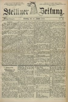 Stettiner Zeitung. 1883, Nr. 24 (16 Januar) - Morgen-Ausgabe