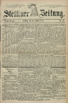 Stettiner Zeitung. 1883, Nr. 36 (23 Januar) - Morgen-Ausgabe