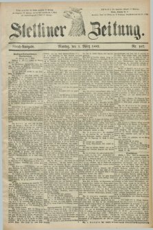 Stettiner Zeitung. 1883, Nr. 107 (5 März) - Abend-Ausgabe
