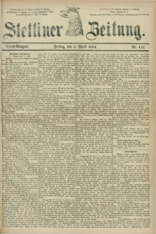 Stettiner Zeitung. 1883, Nr. 159 (6 April) - Abend-Ausgabe