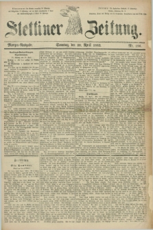 Stettiner Zeitung. 1883, Nr. 196 (29 April) - Morgen-Ausgabe
