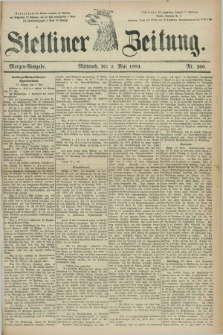 Stettiner Zeitung. 1883, Nr. 200 (2 Mai) - Morgen-Ausgabe